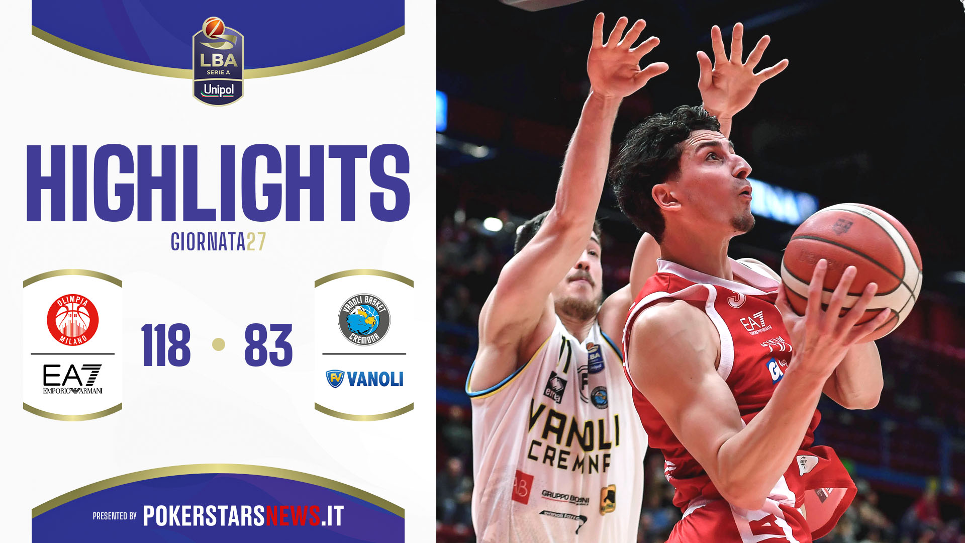EA7 Emporio Armani Milano – Vanoli Basket Cremona | Serie A Unipol 2024/25